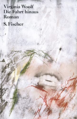 Die Fahrt hinaus: Roman von S. FISCHER