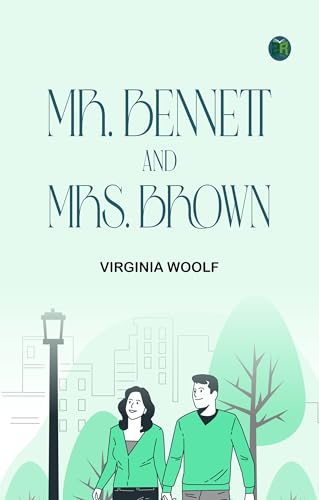 Mr. Bennett and Mrs. Brown Mr. Bennett and Mrs. Brown von Zinc Read