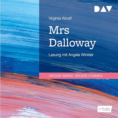 Mrs Dalloway: Lesung mit Angela Winkler (1 mp3-CD)