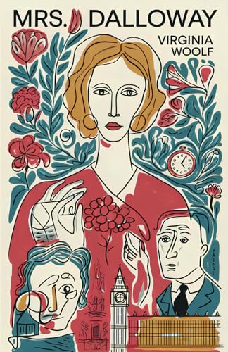 Mrs Dalloway: Virginia Woolf Mrs Dalloway: Virginia Woolf von Independently published