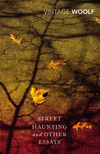 Street Haunting and Other Essays von Vintage Classics