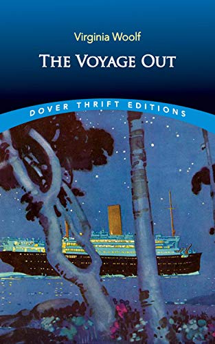 The Voyage Out (Dover Thrift Editions) von Dover Publications