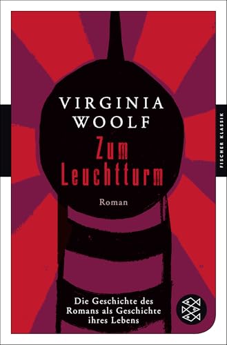 Zum Leuchtturm: Die Geschichte des Romans als Geschichte ihres Lebens von FISCHER Taschenbuch