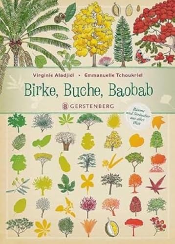 Birke, Buche, Baobab: Bäume und Sträucher aus aller Welt
