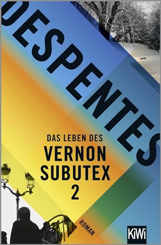 Das Leben des Vernon Subutex 2: Roman