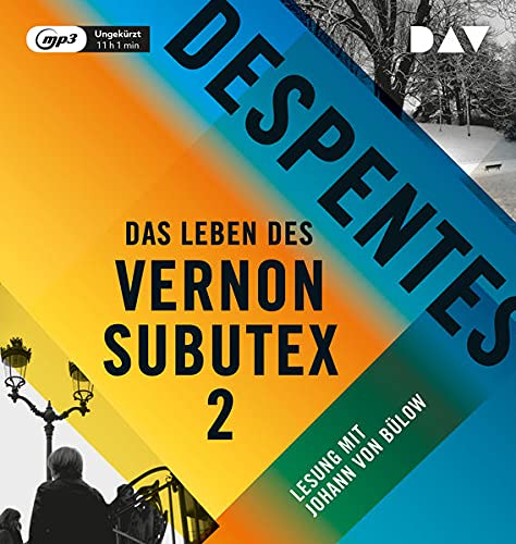 Das Leben des Vernon Subutex 2: Ungekürzte Lesung mit Johann von Bülow (1 mp3-CD) von Audio Verlag Der GmbH