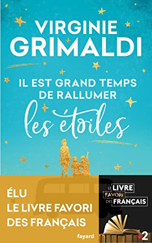 Il est grand temps de rallumer les étoiles: Roman