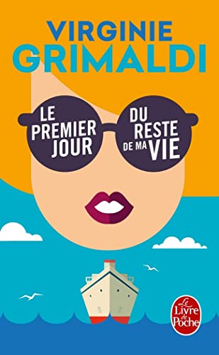 Le premier jour du reste de ma vie: Ausgezeichnet mit dem Prix des Lecteurs Sélection 2016 (Le livre de poche, 34048) von Hachette