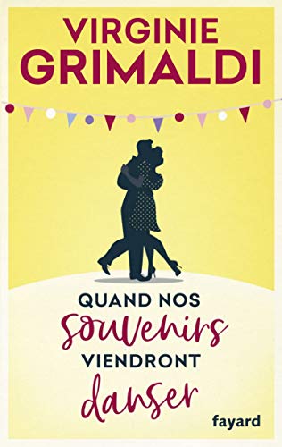 Quand nos souvenirs viendront danser von Fayard