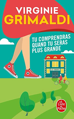 Tu comprendras quant tu seras plus grande (Le livre de poche, 34531)