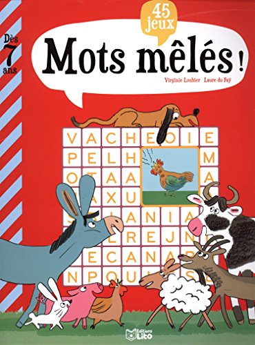Mots mêlés! - dès 7 ans: 45 jeux