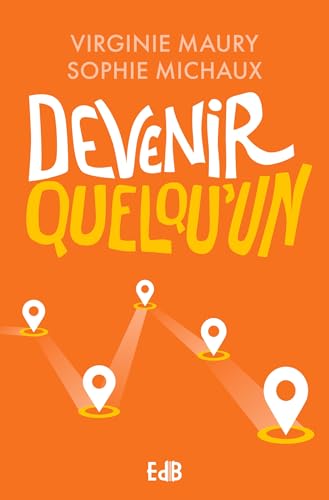 Devenir quelqu'un-Nouvelle édition von Editions des Béatitudes