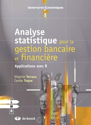 Analyse statistique pour la gestion bancaire et financière applications: Applications avec R