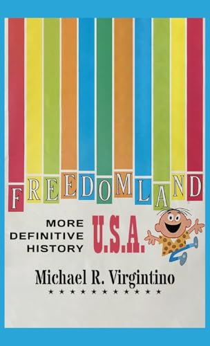 Freedomland U.S.A. - More Definitive History von Theme Park Press