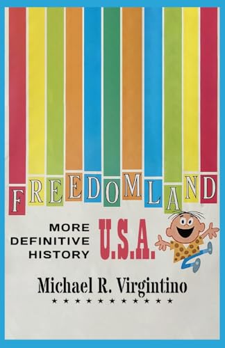 Freedomland U.S.A. - More Definitive History von Theme Park Press