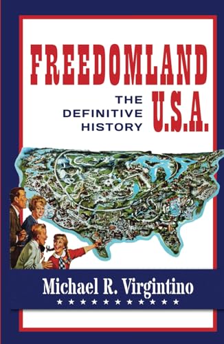 Freedomland U.S.A.: The Definitive History