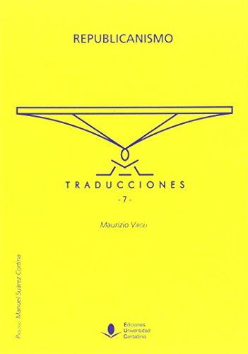 Republicanismo (Traducciones, Band 7) von Ediciones de la Universidad de Cantabria