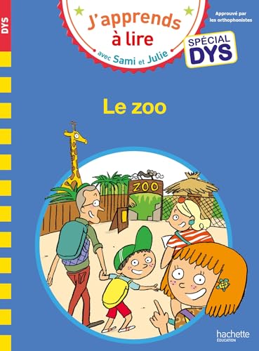 Sami et Julie - Spécial DYS (dyslexie) - Le zoo von HACHETTE EDUC