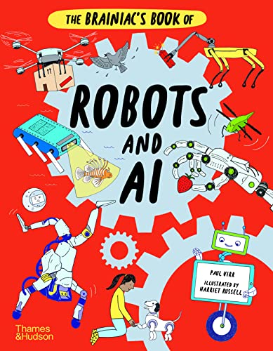 The Brainiac's Book of Robots and AI von Thames & Hudson