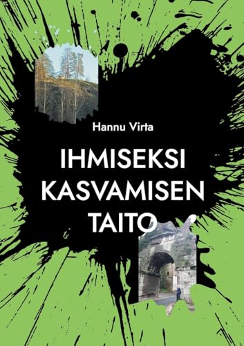 Ihmiseksi kasvamisen taito von BoD – Books on Demand – Finnland