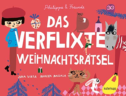 Das verflixte Weihnachtsrätsel (Philippa & Freunde)
