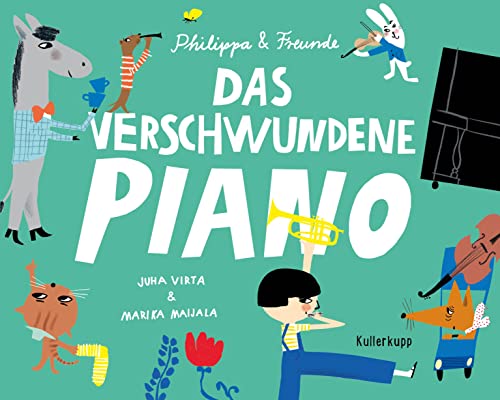 Das verschwundene Piano (Philippa & Freunde)