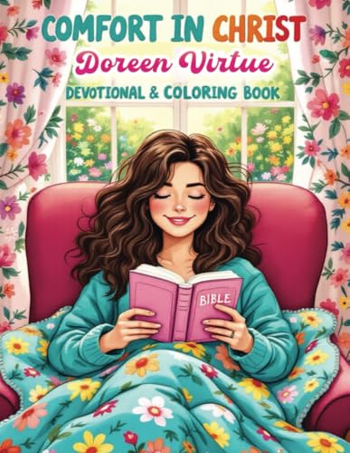 Comfort in Christ: Christian Large-Print Devotional and Coloring Book for Adult Women (Christian Devotionals & Coloring Books by Doreen Virtue) von Independently published