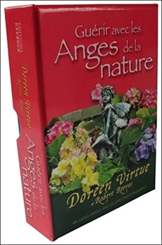 Guérir avec les Anges de la nature: 44 cartes oracles avec un livret d'accompagnement Guérir avec les Anges de la nature: 44 cartes oracles avec un livret d'accompagnement