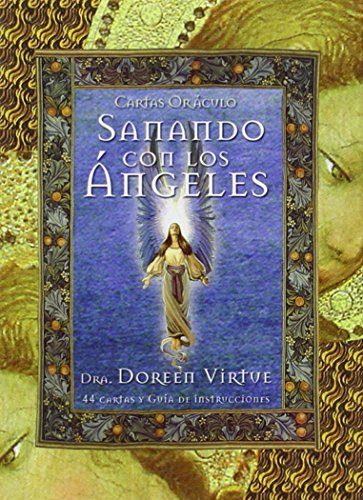 Sanando con los ángeles : cartas oráculo