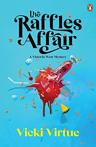 The Raffles Affair: A Victoria West Mystery (Victoria West Mysteries) von Penguin Random House SEA