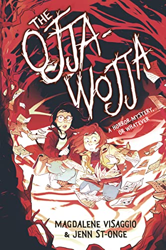 The Ojja-Wojja: A Horror-mystery, or Whatever von Balzer + Bray