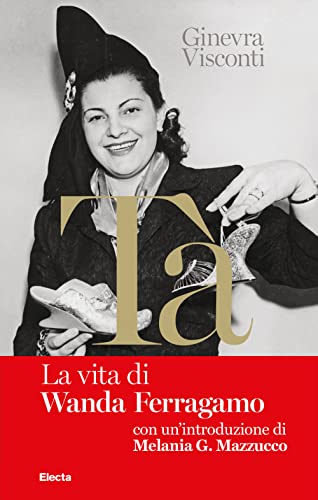 Nel libro rosso di Tà. La vita di Wanda Ferragamo (Design & grafica) von Electa