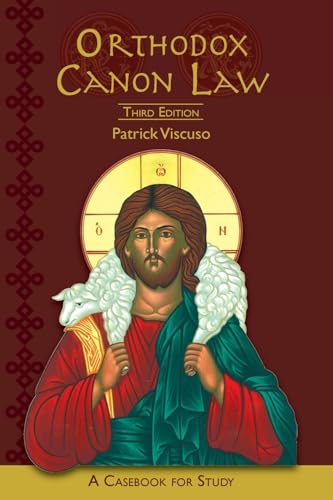 Orthodox Canon Law: A Casebook For Study Third Edition von Holy Cross Orthodox Press