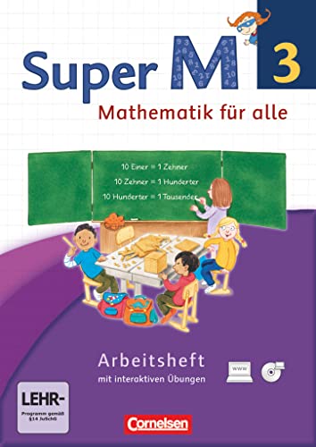 Super M - Mathematik für alle - Westliche Bundesländer - Neubearbeitung - 3. Schuljahr: Arbeitsheft mit interaktiven Übungen online - Mit CD-ROM