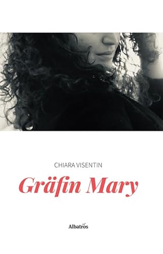 Gräfin Mary (Nuove voci. Vite) von Gruppo Albatros Il Filo