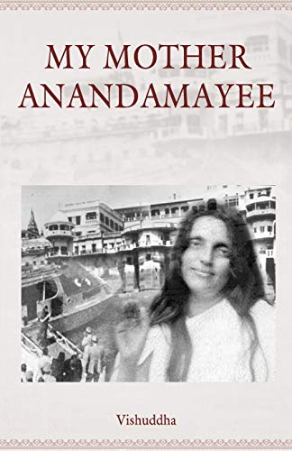 My Mother Anandamayee von Allied Publishers Pvt. Ltd.