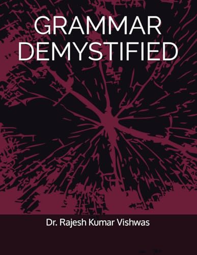 GRAMMAR DEMYSTIFIED von Independently published