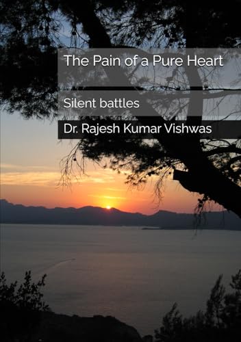 The Pain of a Pure Heart