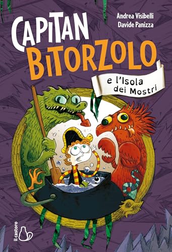 Capitan Bitorzolo e l'isola dei mostri (Il Castoro bambini)