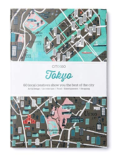 Citix60 Tokyo: 60 Local Creatives Bring You the Best of the City
