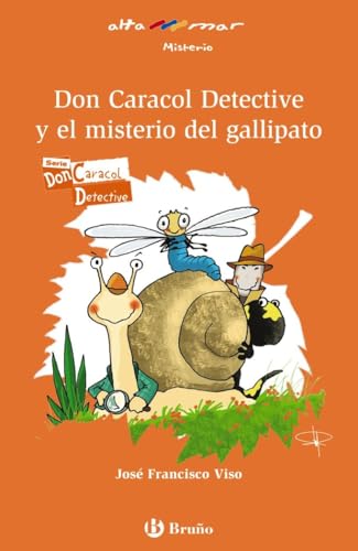 Don Caracol detective y el misterio del gallipato, 3 educación primaria, libro de lectura del alumno (Castellano - A PARTIR DE 8 AÑOS - ALTAMAR) von EDITORIAL BRUÑO