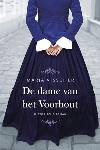 De dame van het Voorhout: Historische roman von Z&K