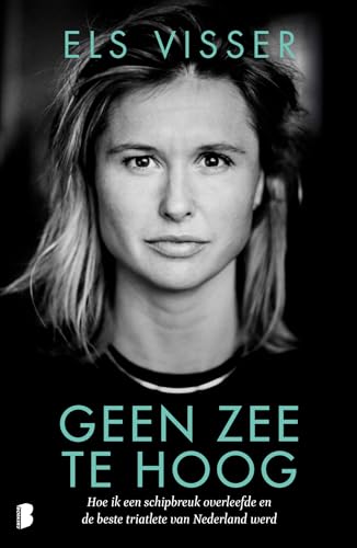 Geen zee te hoog: hoe ik een schipbreuk overleefde en de beste triatlete van Nederland werd