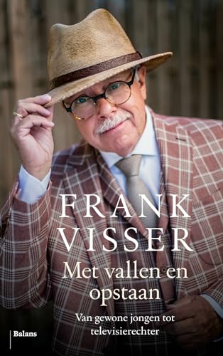 Met vallen en opstaan: Van gewone jongen tot televisierechter