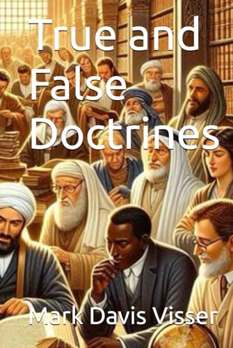 True and False Doctrines von Independently published
