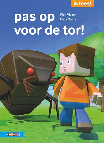 Pas op voor de tor!: ik lees 2017 minecraft von Zwijsen