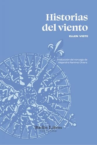 Historias del viento (Barlin Paisaje) von Barlin Libros