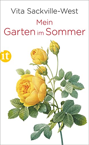 Mein Garten im Sommer (insel taschenbuch) von Insel Verlag