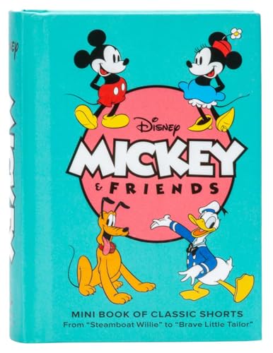 Mickey & Friends Mini Book of Classic Shorts: From "Steamboat Willie" to "Brave Little Tailor" von Insight Editions