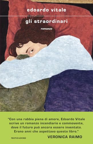 Gli straordinari (Scrittori italiani e stranieri) von Mondadori